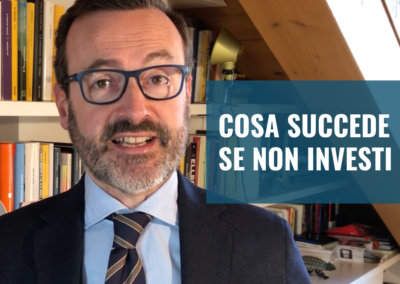 Cosa succede se non investi